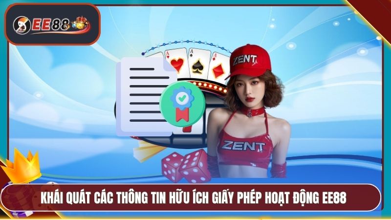 Khái quát các thông tin hữu ích giấy phép hoạt động EE88